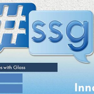 Newsletter Issue #6 – Innovation with Glass